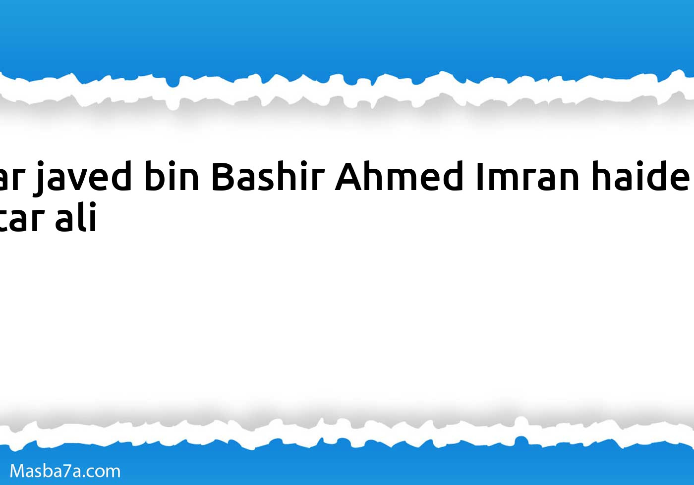 Zafar javed bin Bashir Ahmed Imran haider bin Akhtar ali